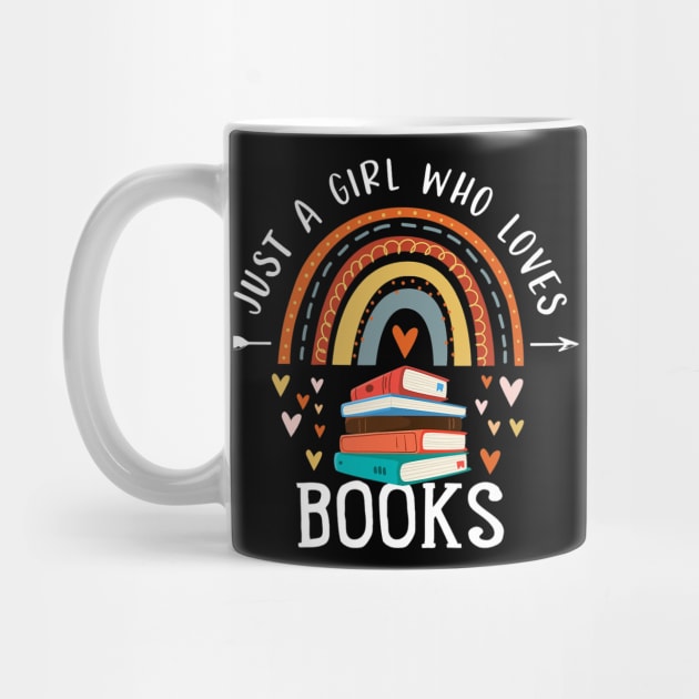 Just A Girl Who Loves Books Rainbow Gifts For Book Lover by tabbythesing960